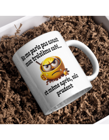 "Ne me parle pas avant mon troisième café"